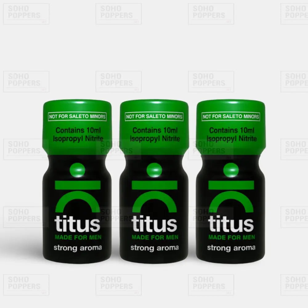 Three bottles of Titus Strong poppers for sale in the UK from Soho poppers shop